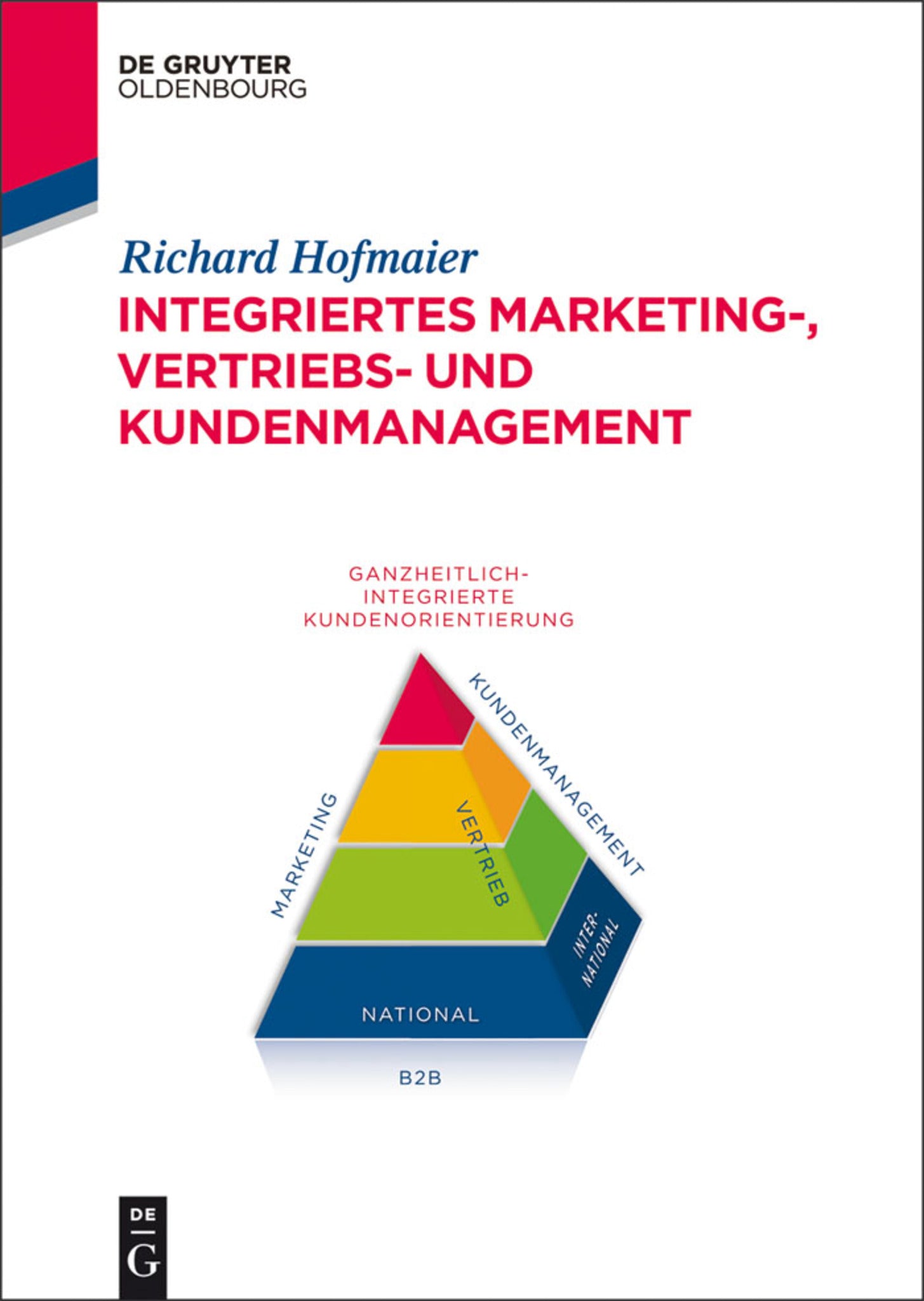 Cover image for Integriertes Marketing-, Vertriebs- und Kundenmanagement ISBN 9783110354294